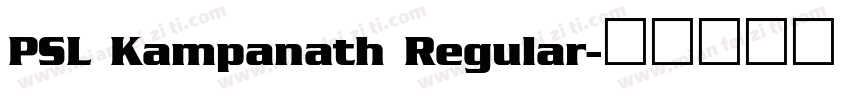 PSL Kampanath Regular字体转换